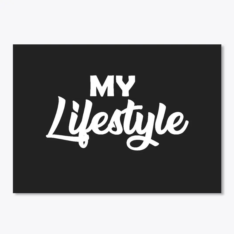 My Lifestyle..